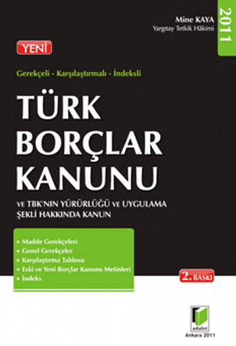 Türk Borçlar Kanunu ve TBK'nın Yürürlüğü ve Uygulama Şekli Hakkında Kanun