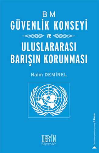 BM Güvenlik Konseyi ve Uluslararası Barışın Korunması