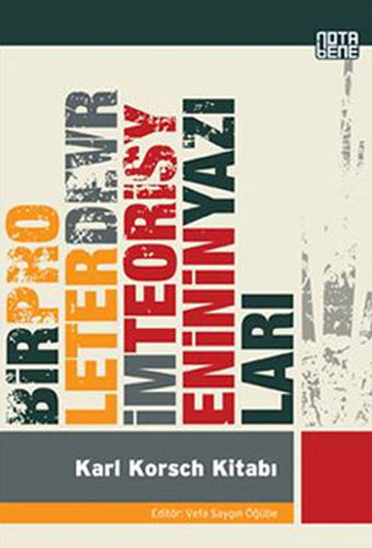 Bir Proleter Devrim Teorisyeninin Yazıları: Karl Korsch Kitabı