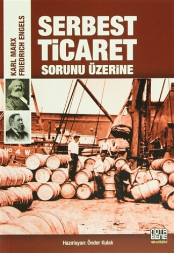 Serbest Ticaret Sorunu Üzerine