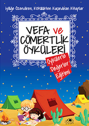 Vefa ve Cömertlik Öyküleri