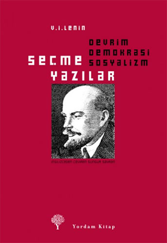 Seçme Yazılar: Devrim Demokrasi Sosyalizm (Ciltli)