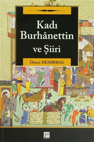 Kadı Burhanettin ve Şiiri