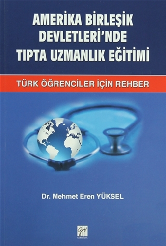 Amerika Birleşik Devletleri’nde Tıpta Uzmanlık Eğitimi