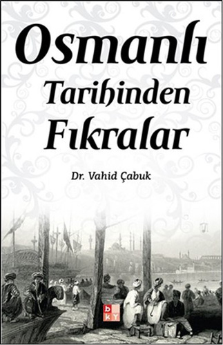 Osmanlı Tarihinden Fıkralar