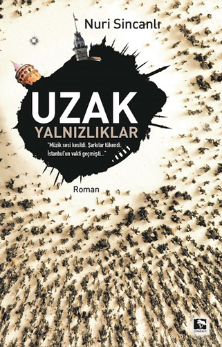 Uzak Yalnızlıklar