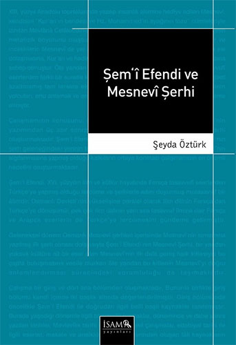 Şemi Efendi ve Mesnevi Şerhi