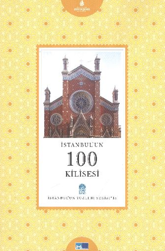 İstanbul’un 100 Kilisesi