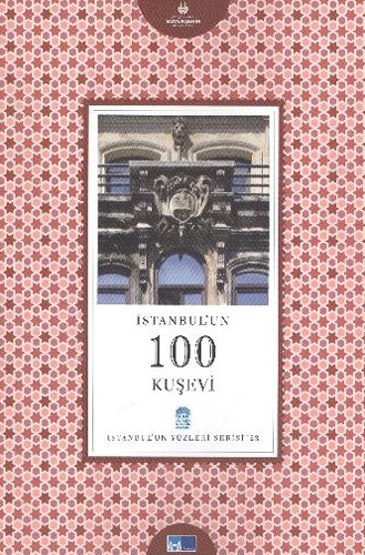 İstanbul’un 100 Kuşevi