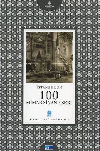 İstanbul'un 100 Mimar Sinan Eseri