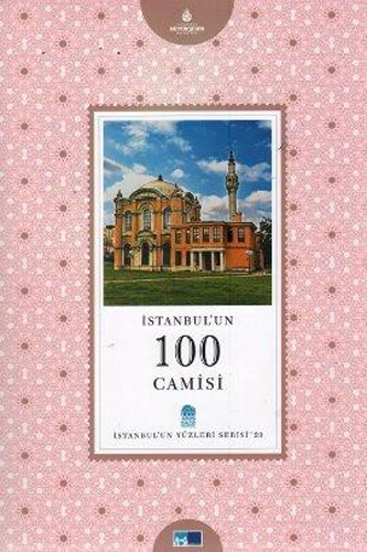 İSTANBULUN 100 CAMİSİ