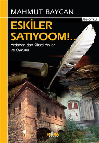 Eskiler Satıyoom!..