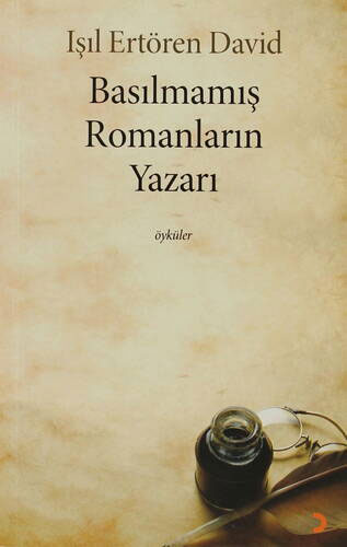 Basılmamış Romanların Yazarı