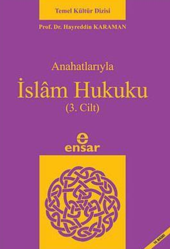 Anahatlarıyla İslam Hukuku (3.Cilt)