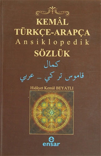 Kemal Türkçe-Arapça Ansiklopedik Sözlük