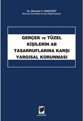 Gerçek ve Tüzel Kişilerin AB Tasarruflarına Karşı Yargısal Korunması