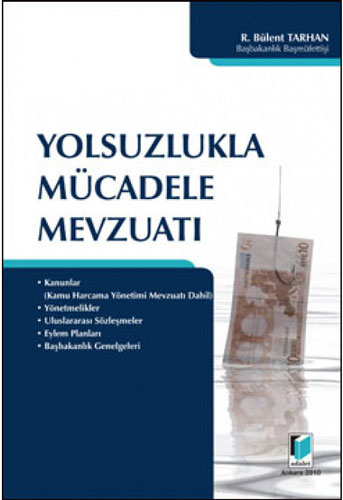 Yolsuzlukla Mücadele Mevzuatı