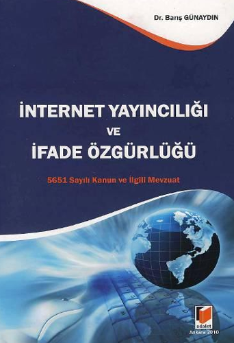 İnternet Yayıncılığı ve İfade Özgürlüğü