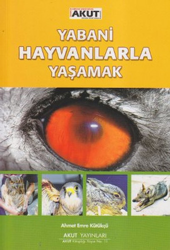 Yabani Hayvanlarla Yaşamak