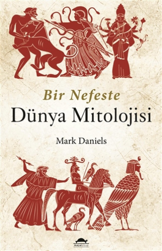 Bir Nefeste Dünya Mitolojisi