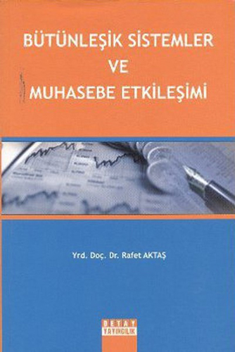 Bütünleşik Sistemler ve Muhasebe Etkileşimi