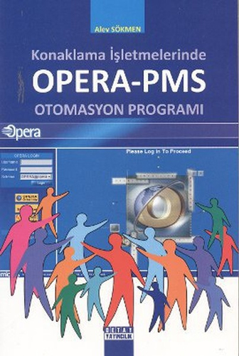 Konaklama İşletmelerinde Opera-PMS Otomasyon Programı