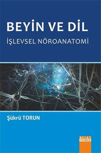 Beyin ve Dil - İşlevsel Nöroanatomi