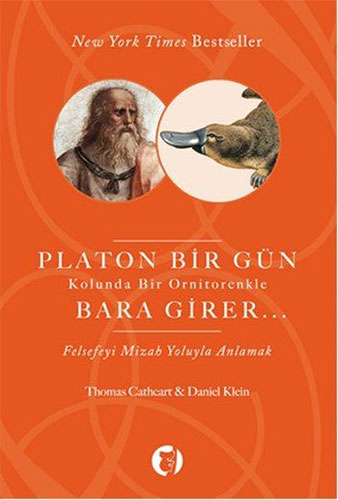 Platon Bir Gün Kolunda Bir Ornitorenkle Bara Girer