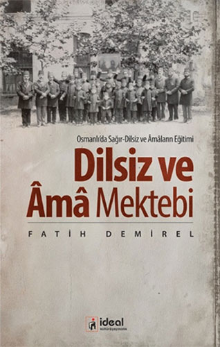 Dilsiz ve Âmâ Mektebi