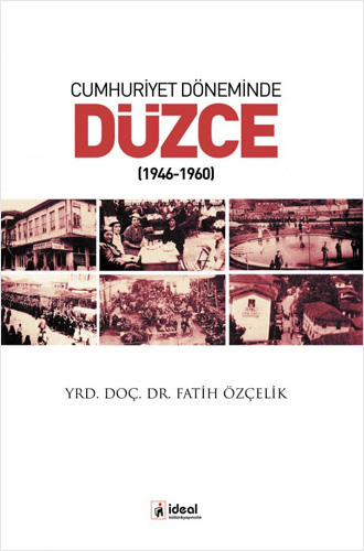 Cumhuriyet Döneminde Düzce