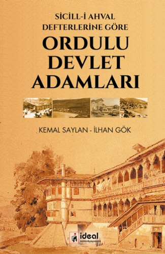 Sicill-i Ahval Defterlerine Göre Ordulu Devlet Adamları