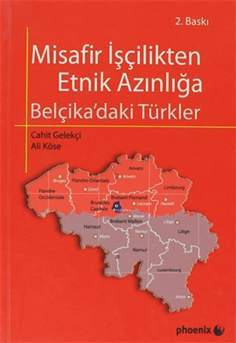 Misafir İşçilikten Etnik Azınlığa Belçika'daki Türkler