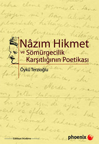 Nazım Hikmet ve Sömürgecilik Karşıtlığının Poetikası