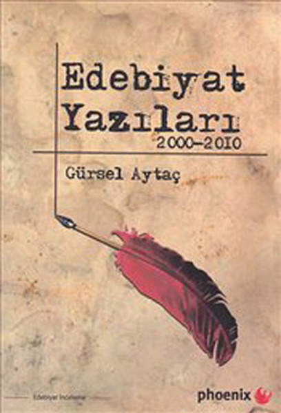 Edebiyat Yazıları 2000-2010