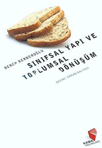 Sınıfsal Yapı ve Toplumsal Dönüşüm