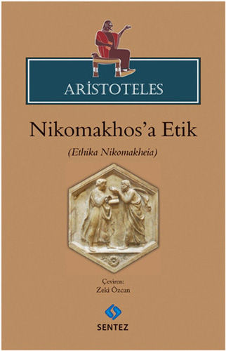 Aristoteles - Nikhomakhos'a Etik