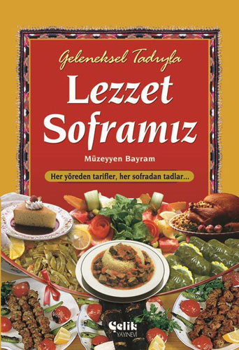 Geleneksel Tadıyla Lezzet Soframız