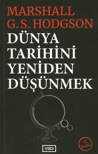 Dünya Tarihini Yeniden Düşünmek