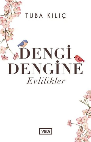 Dengi Dengine Evlilikler