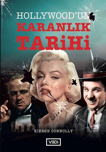 Hollywood'un Karanlık Tarihi