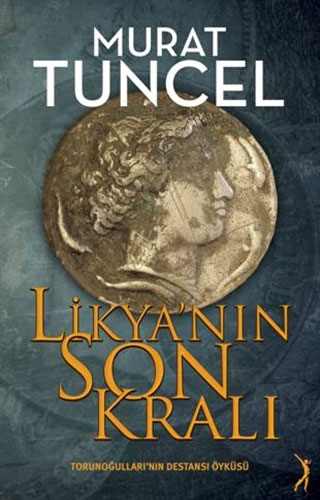 Likya’nın Son Kralı