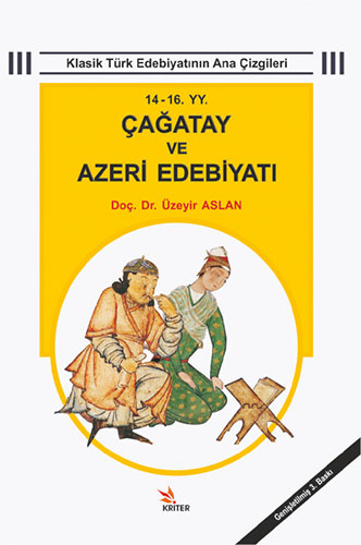 14 - 16 YY. Çağatay ve Azeri Edebiyatı