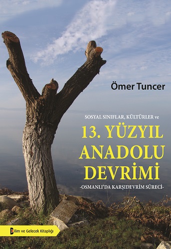 13. Yüzyıl Anadolu Devrimi