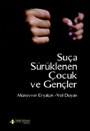 Suça Sürüklenen Çocuk ve Gençler