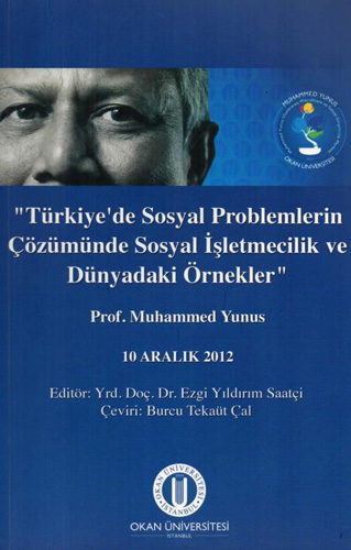 “Türkiye'de Sosyal Problemlerin Çözümünde Sosyal İşletmecilik ve Dünyadaki Örnekler”