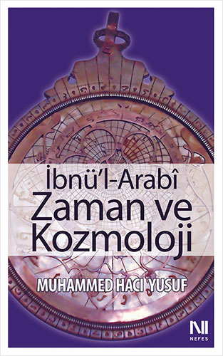 İbnü’l-Arabi Zaman ve Kozmoloji