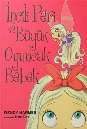 İncili Peri ve Büyük Oyuncak Bebek