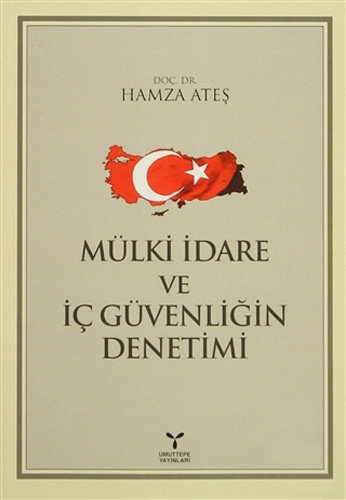 Mülki İdare ve İç Güvenliğin Denetimi