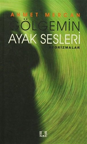 Gölgemin Ayak Sesleri