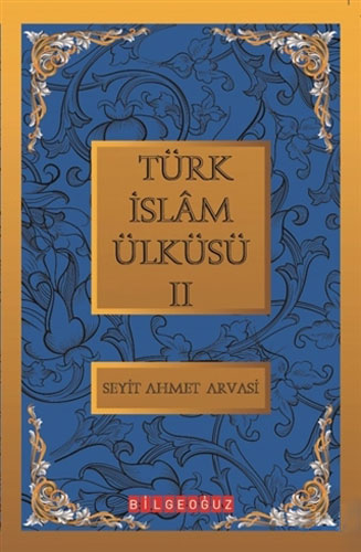 Türk İslam Ülküsü 2